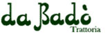 TRATTORIA DA BADO’DI GABELLIERI & NENCINI SAS - InfoTel1.com